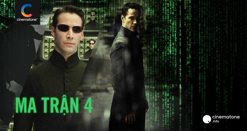 Đây là tất cả những gì chúng ta đã biết về phần tiếp theo của Ma Trận
