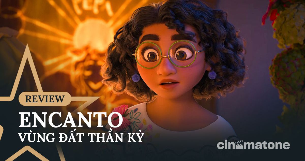Encanto - C&acirc;u chuyện rực rỡ v&agrave; ấn tượng về điều kỳ diệu của ph&eacute;p m&agrave;u