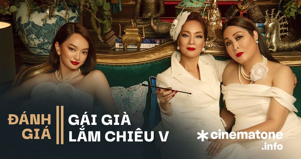 Gái Già Lắm Chiêu V: Khi tài năng diễn xuất cứu vớt kịch bản