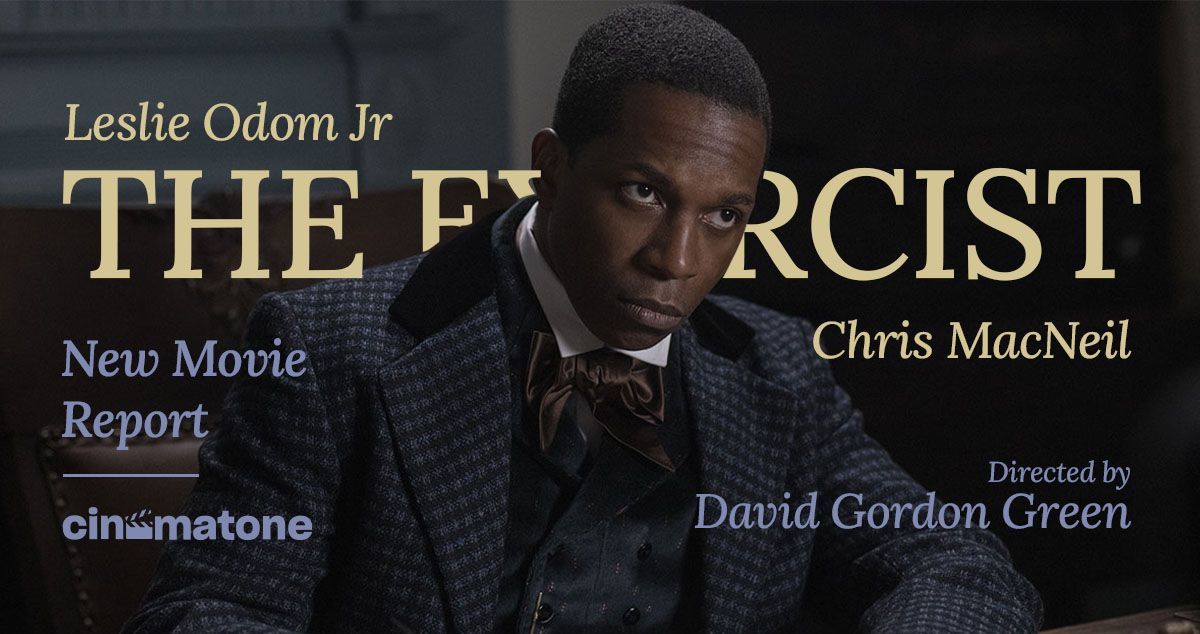 Tác phẩm kinh dị đầu tiên giành đề cử Oscar phim hay nhất - The Exorcist có trilogy hậu truyện mới