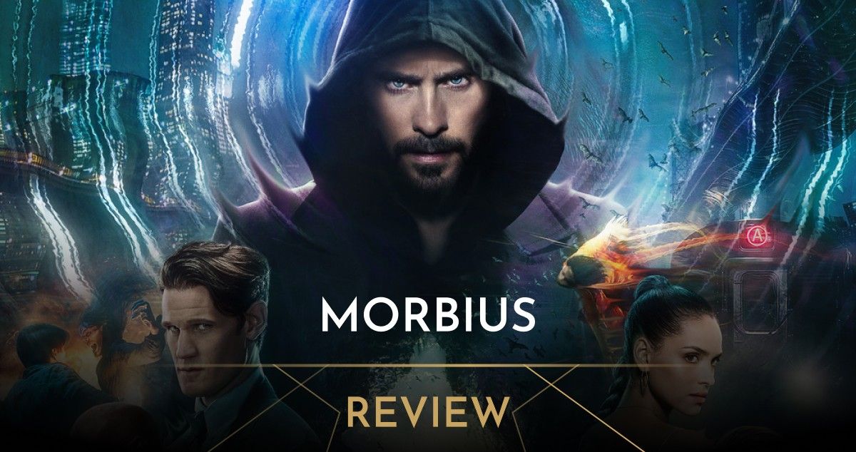 Morbius - M&agrave;n ch&agrave;o s&acirc;n rời rạc của si&ecirc;u anh h&ugrave;ng mới thuộc vũ trụ Sony-Marvel