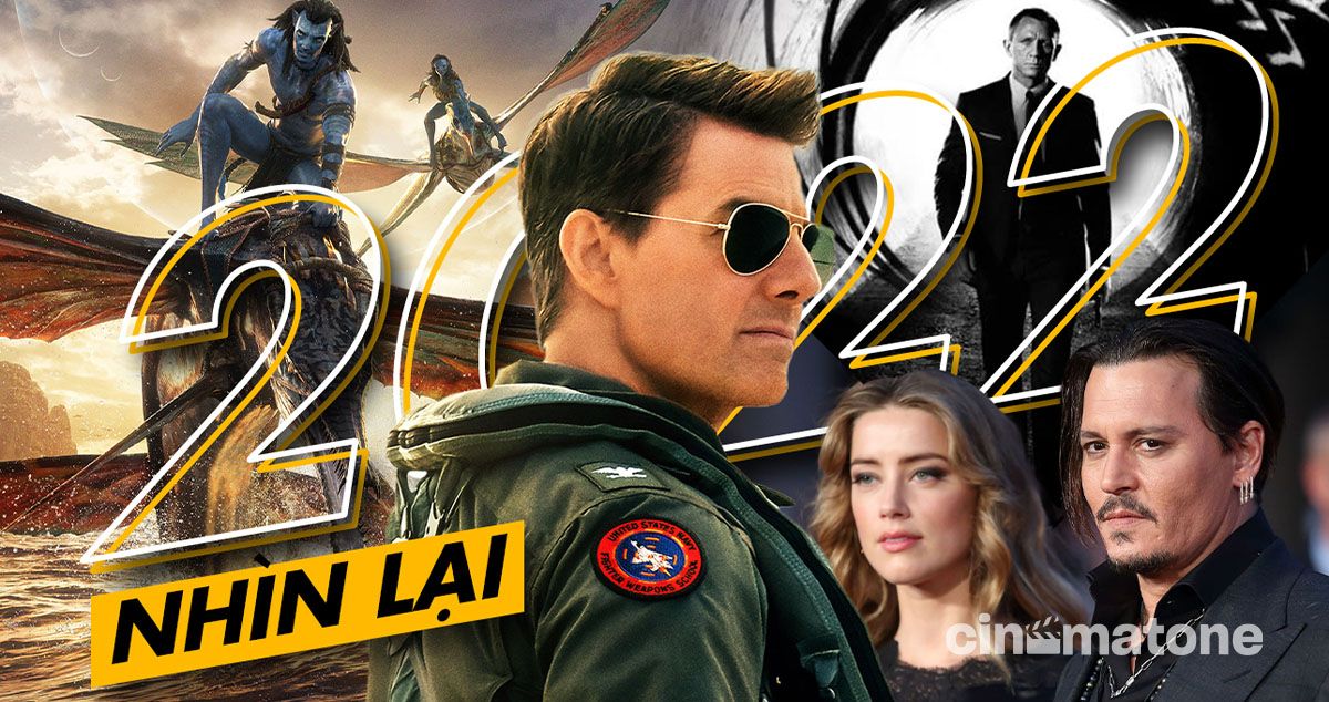 Những câu chuyện nổi bật của ngành công nghiệp điện ảnh năm 2022