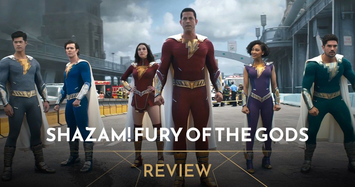Shazam: Fury of the Gods - Kỹ xảo n&acirc;ng cấp tr&ecirc;n nền kịch bản giải tr&iacute;, h&agrave;i hước, đơn giản