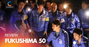 Fukushima 50 - Một Nhật Bản kiên cường trong thảm họa