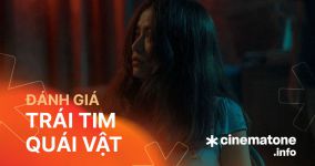 Trái Tim Quái Vật: Nỗ lực đáng trân trọng nhưng “cố quá lại thành quá cố”
