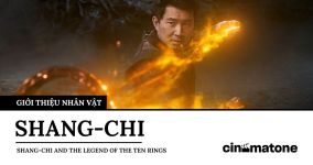 Shang-chi là ai? Giới thiệu về năng lực và sức mạnh của Thập Luân