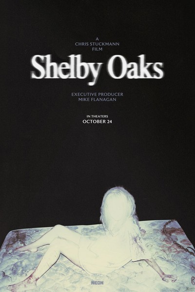 Shelby Oaks (2025)