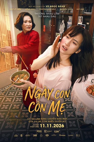 Ng&agrave;y Con C&ograve;n Mẹ (2026)
