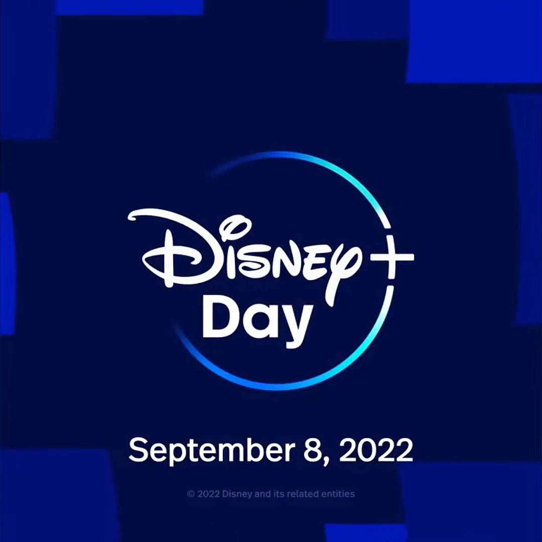 Ngày kỷ niệm phát trực tuyến Disney+ Day năm nay sẽ diễn ra sớm hơn 2 tháng             [HOT]