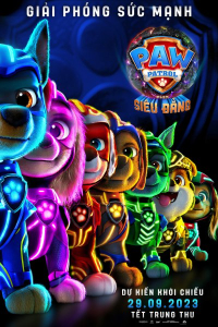 PAW Patrol: Phim Si&ecirc;u Đẳng