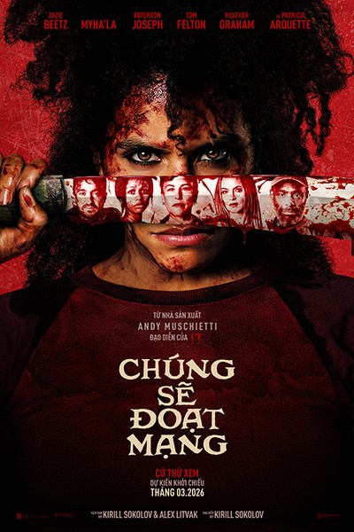 Ch&uacute;ng sẽ đoạt mạng