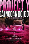 Project Y: G&aacute;i Ngoan Đổi Đời