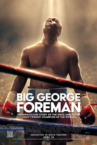 Big George Foreman: The Miraculous Story of the Once and Future Heavyweight Champion of the World (2023)