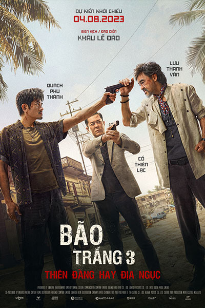 Bão Trắng 3: Thiên Đàng hay Địa Ngục