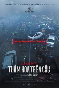 Dự án Mật: Thảm Hoạ Trên Cầu